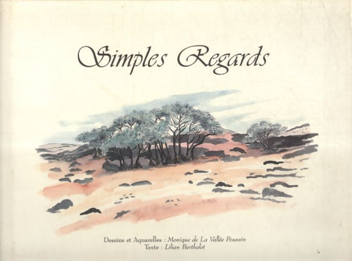 Livrenpoche : Simples regards, aspects d'un patrimoine - Monique De La Vallée Poussin - Livre