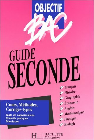Livrenpoche : Objectif bac guide seconde - Collectif - Livre