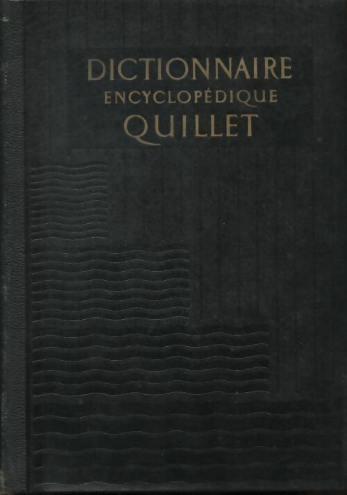 Livrenpoche : Dictionnaire encyclopédique Quillet de F à K - Collectif - Livre