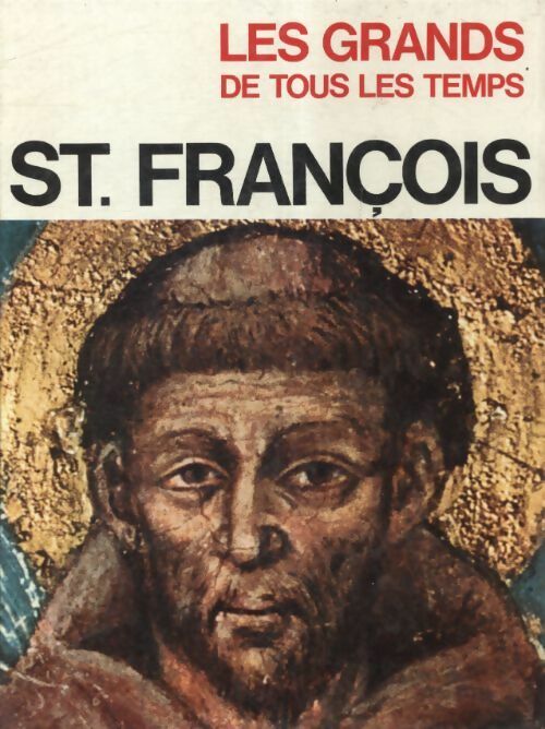Livrenpoche : St François - Collectif - Livre
