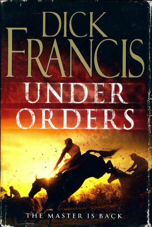 Livrenpoche : Under orders - Dick Francis - Livre