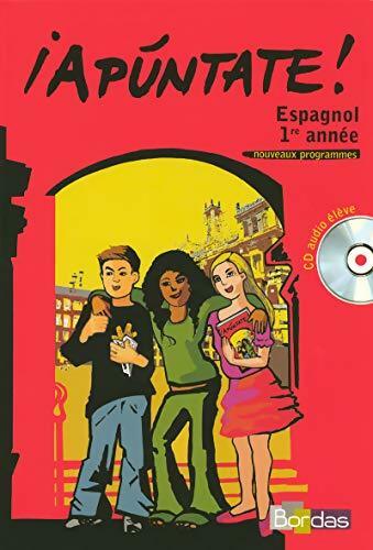 Livrenpoche : ¡Apúntate! 1re année - Collectif - Livre