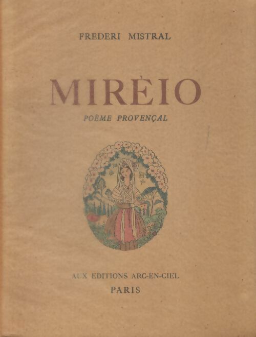 Livrenpoche : Mirèio poème provençal - Frédéric Mistral - Livre