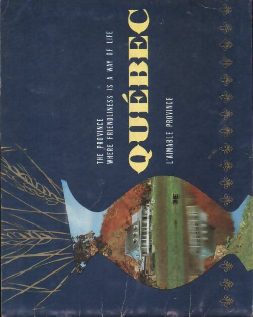 Livrenpoche : Québec l'aimable province - Collectif - Livre