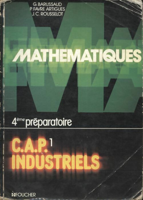Mathématiques CAP industriels - Collectif -  Foucher GF - Livre