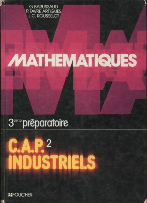 Livrenpoche : Mathématiques CAP 2 industriels - Collectif - Livre