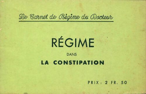 Livrenpoche : Régime dans la constipation - Collectif - Livre