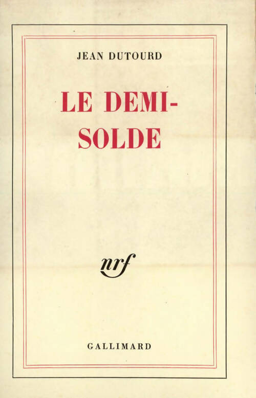 Le demi-solde - Jean Dutourd -  Blanche - Livre