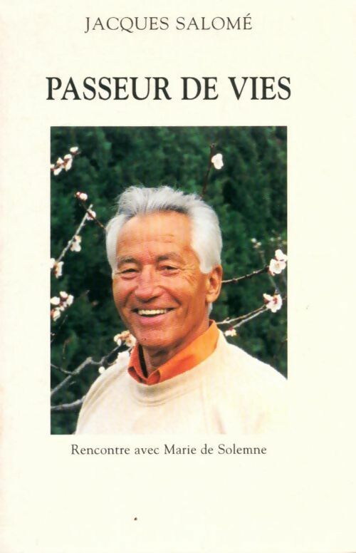 Livrenpoche : Passeur de vies - Jacques Salomé - Livre