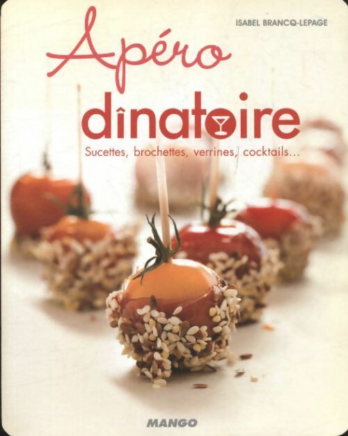 Livrenpoche : Apéro dinatoire - Isabel Brancq-Lepage - Livre