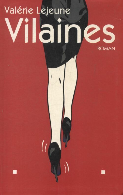 Livrenpoche : Vilaines - Valérie Lejeune - Livre