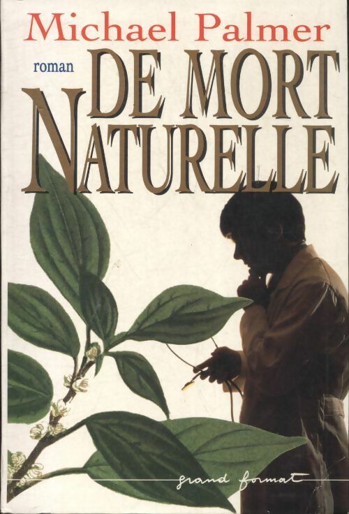 Livrenpoche : De mort naturelle - Michael Palmer - Livre