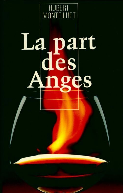 Livrenpoche : La part des anges - Hubert Monteilhet - Livre