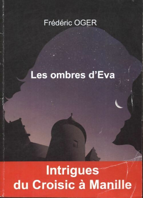 Livrenpoche : Les ombres d'Eva - Frédéric Oger - Livre