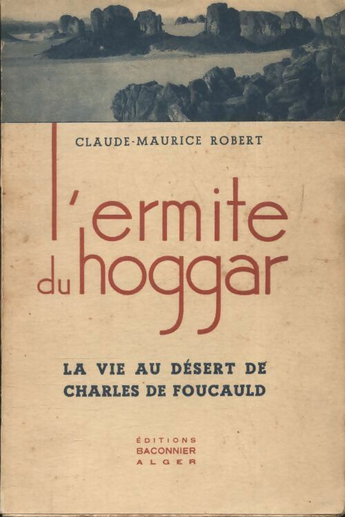 Livrenpoche : L'ermite du Hoggar - Claude-Maurice Robert - Livre