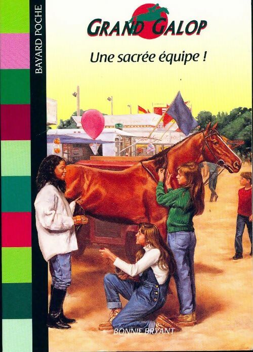 Livrenpoche : Une sacrée équipe ! - Bonnie Bryant - Livre