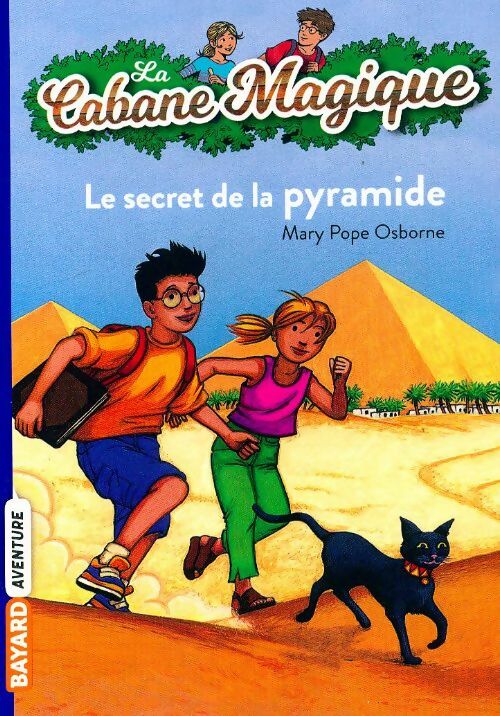 Livrenpoche : Le secret de la pyramide - Mary Pope Osborne - Livre