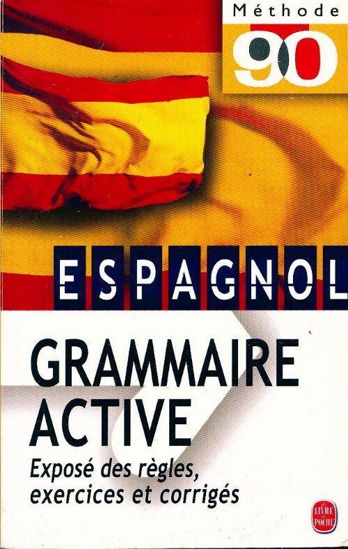 Livrenpoche : Grammaire active de l'espagnol - Enrique Pastor - Livre
