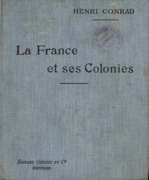 Livrenpoche : La France et ses colonies - Henri Conrad - Livre