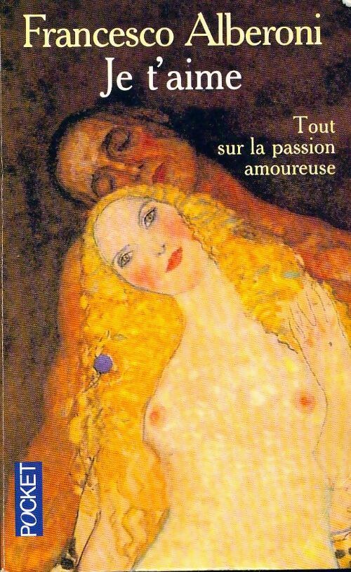 Je t'aime - Francesco Alberoni - Livre