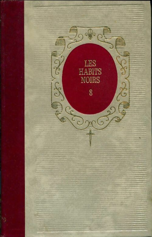 Livrenpoche : Les habits noirs Tome VIII - Paul Féval - Livre