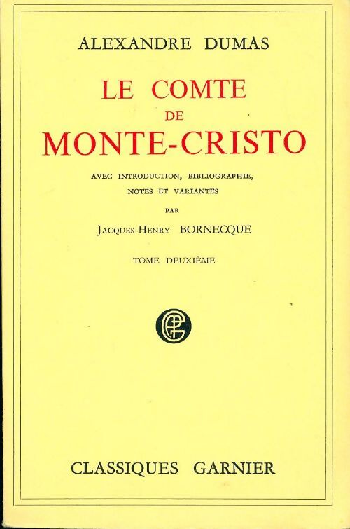 Le comte de Monte-Cristo Tome II - Alexandre Dumas - Livre