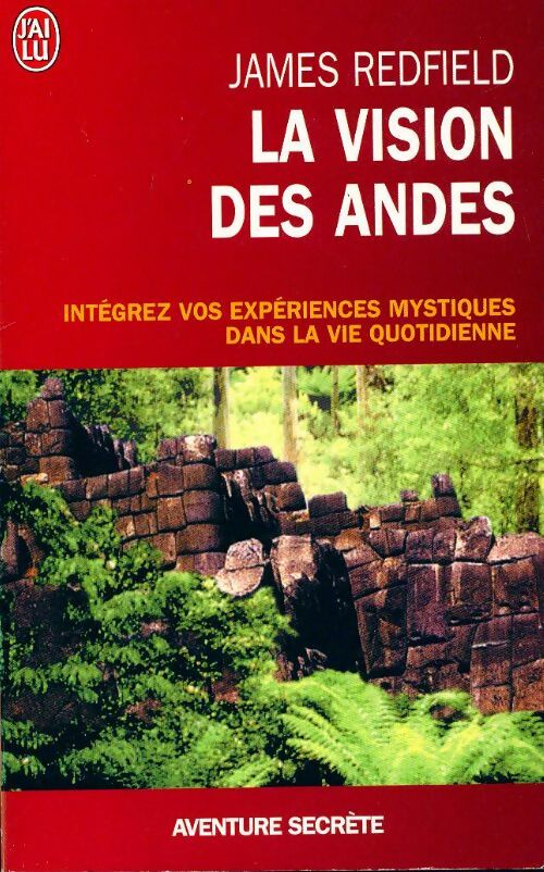Livrenpoche : La vision des Andes - James Redfield - Livre