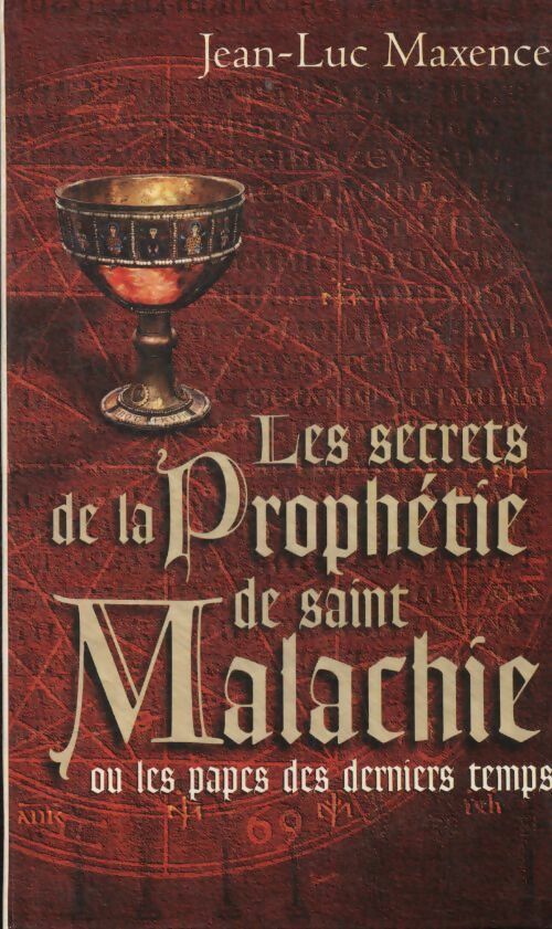 Livrenpoche : Les secrets de la prophétie de Saint Malachie -  Maxence - Livre