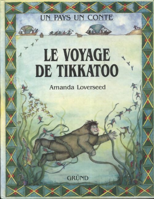 Livrenpoche : Le voyage de Tikkatoo - Amanda Loverseed - Livre