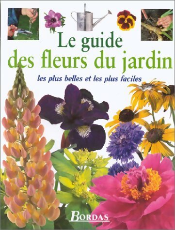 Livrenpoche : Le guide des fleurs du jardin - Pippa Greenwood - Livre