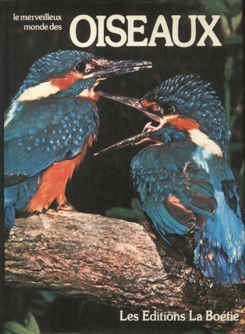 Livrenpoche : Le merveilleux monde des oiseaux - Robert Burton - Livre