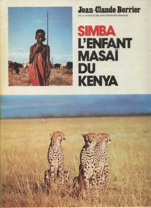 Livrenpoche : Simba l'enfant Masaï du Kenya - Jean-Claude Berrier - Livre