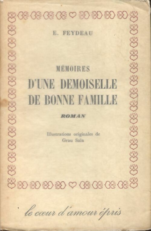 Livrenpoche : Mémoires d'une demoiselle de bonne famille - Ernest Feydeau - Livre