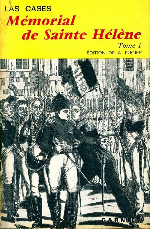 Mémorial de Sainte Hélène Tome I - Emmanuel De Las Cases - Livre