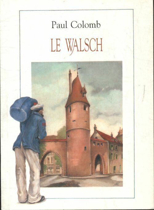 Livrenpoche : Le Walsch - Paul Colomb - Livre