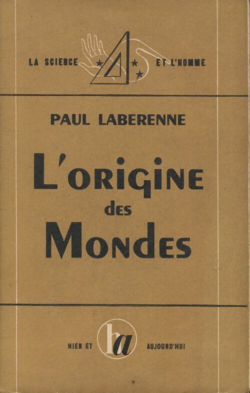 L'origine des mondes - Paul Laberenne -  Hier et aujourd'hui GF - Livre