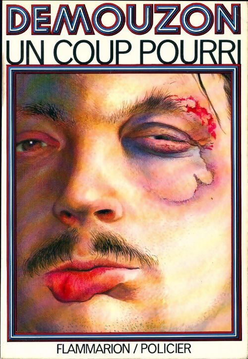 Un coup pourri - Alain Demouzon - Livre