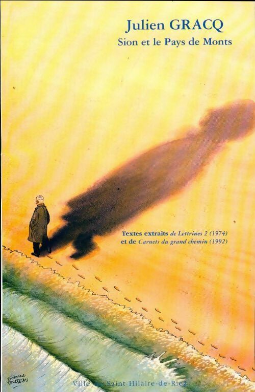 Livrenpoche : Sion et le pays de Monts - Julien Gracq - Livre