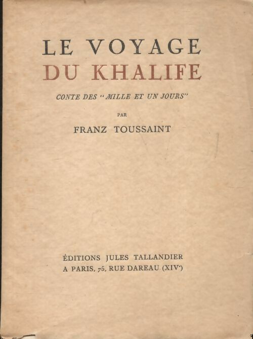Livrenpoche : Le voyage du khalife  - Franz Toussaint - Livre