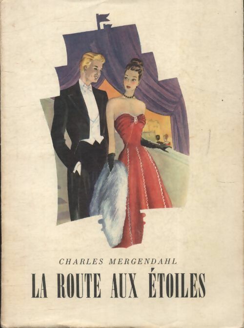 Livrenpoche : La route aux étoiles - Charles Mergendhal - Livre