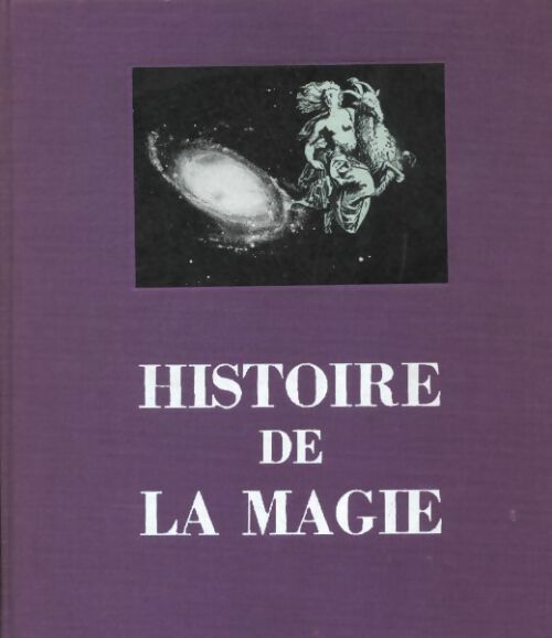 Livrenpoche : Histoire de la magie - François Ribadeau-Dumas - Livre