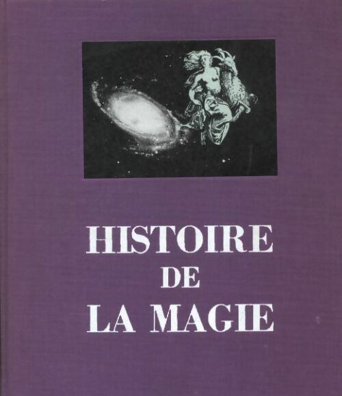 Histoire de la magie - François Ribadeau-Dumas -  Productions de Paris GF - Livre