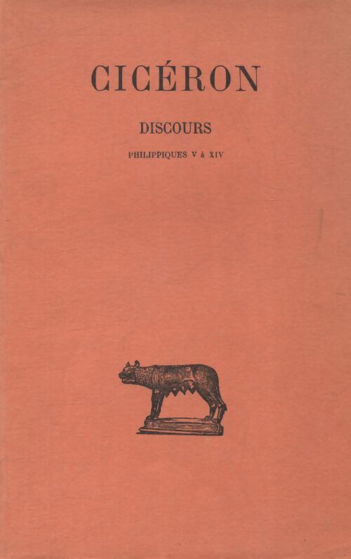 Livrenpoche : Discours Tome II : Philippiques V à XIV - Cicéron - Livre
