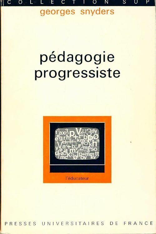 Livrenpoche : Pédagogie progressiste - Georges Snyders - Livre