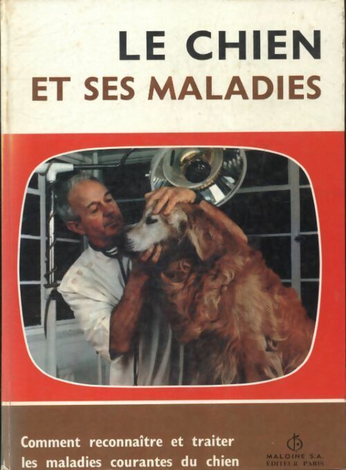Livrenpoche : Le chien et ses maladies - Collectif - Livre