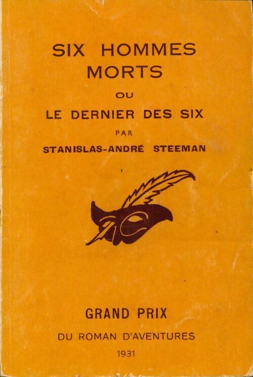 Livrenpoche : Six hommes morts (Le dernier des six) - Stanislas-André Steeman - Livre