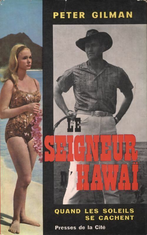 Livrenpoche : Le seigneur d?Hawaï  - Peter Gilman - Livre