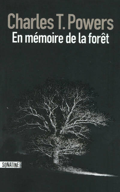 Livrenpoche : En mémoire de la forêt - Charles T. Powers - Livre