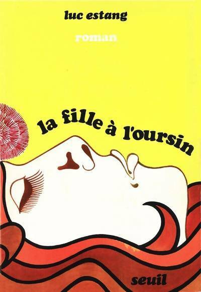 Livrenpoche : La fille à l'oursin - Luc Estang - Livre