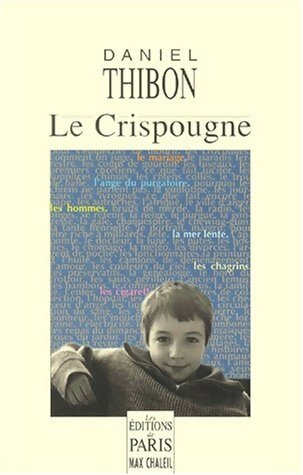 Livrenpoche : Le crispougne - Daniel Thibon - Livre